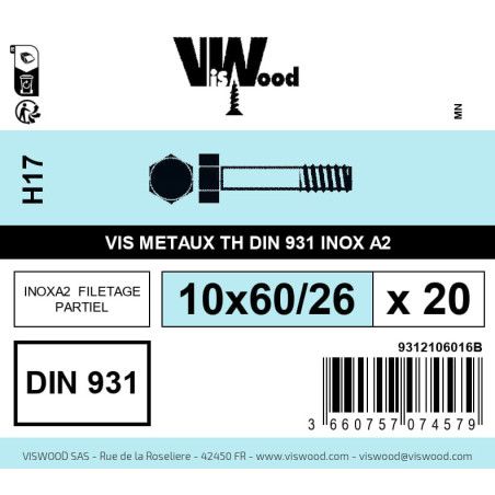 Boite 20 vis métaux 10 x 60/26mm tête hexagonale inox A2 - Viswood