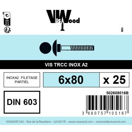 Boite 25 vis TRCC 6 x 80mm tête ronde large inox A2 - Viswood